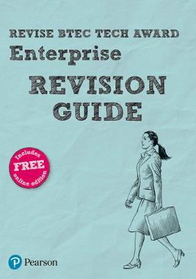 Cover of Revise BTEC Tech Award Enterprise Revision Guide