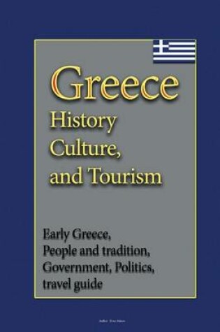 Cover of Greece History Culture, and Tourism