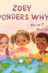 Book cover for Zoey Wonders Why