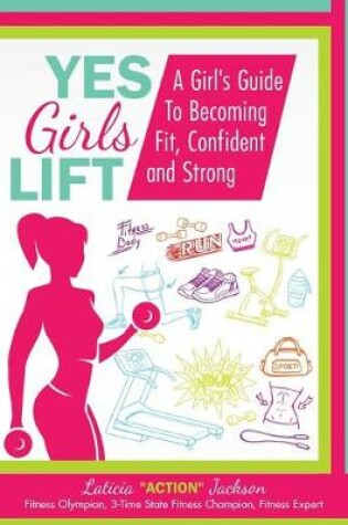 Cover of Yes Girls Lift