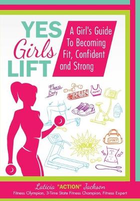 Book cover for Yes Girls Lift