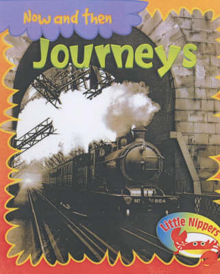 Book cover for Little Nippers: Now and then Journeys Paperback