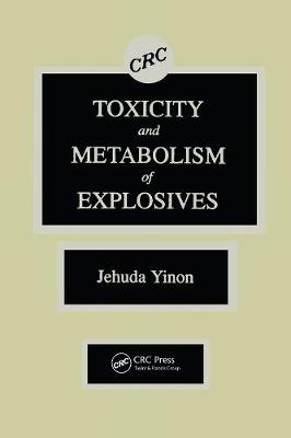 Book cover for Toxicity and Metabolism of Explosives