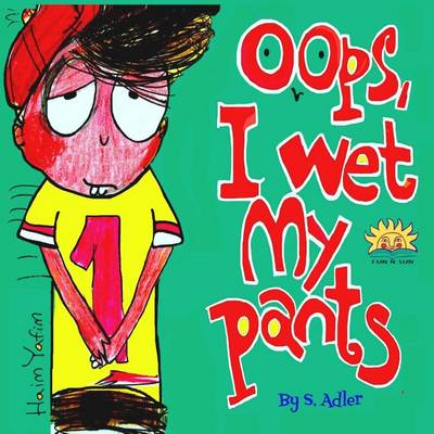 Book cover for OOPS I Wet My Pants