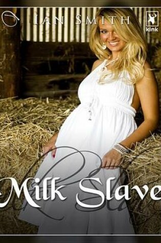 Cover of Milk Slave