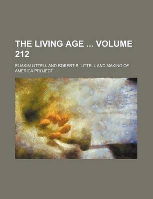 Book cover for The Living Age Volume 212