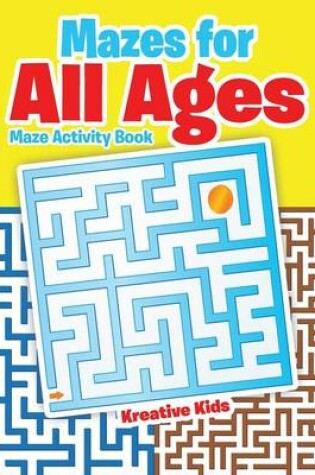 Cover of Mazes for All Ages