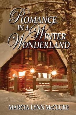 Book cover for Romance in a Winter Wonderland