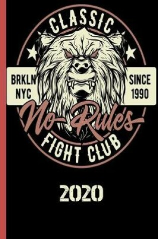 Cover of Classic Figth Club BRKLN NYC Since 1990 No Rules 2020