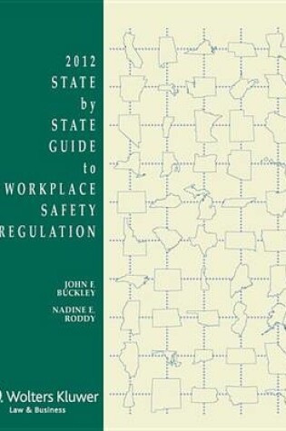 Cover of State by State Guide to Workplace Safety Regulation, 2012 Edition