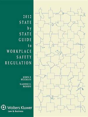 Book cover for State by State Guide to Workplace Safety Regulation, 2012 Edition