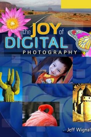 Cover of The Joy of Digital Photography