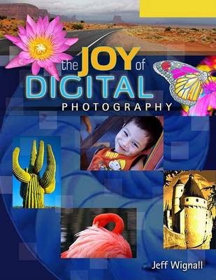 Cover of The Joy of Digital Photography