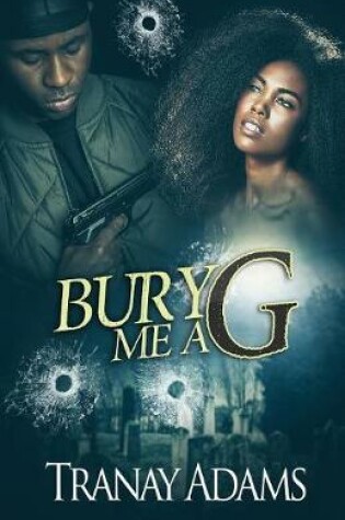 Cover of Bury Me A G