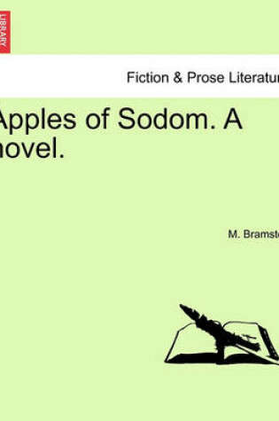 Cover of Apples of Sodom. a Novel.