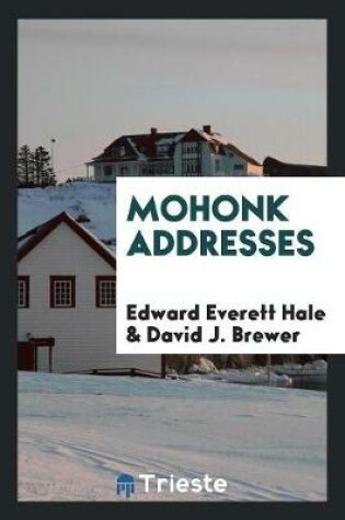 Cover of Mohonk Addresses