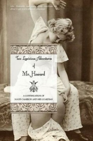 Cover of Two Lascivious Adventures of Mr. Howard