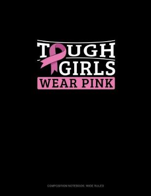 Book cover for Tough Girls Wear Pink