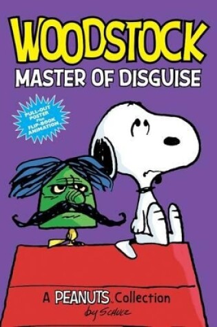 Cover of Woodstock: Master of Disguise