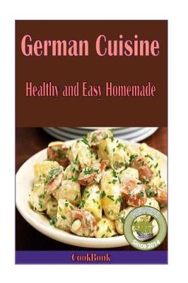 Book cover for German Cuisine Healthy and Easy Homemade