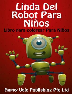 Book cover for Linda Del Robot Para Niños