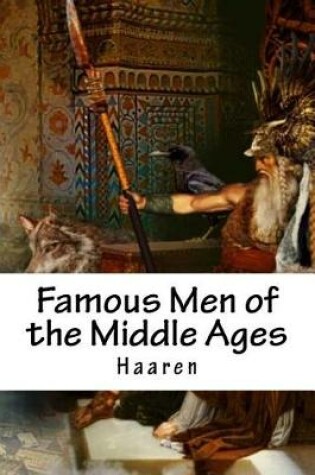 Cover of Famous Men of the Middle Ages