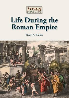 Book cover for Life During the Roman Empire