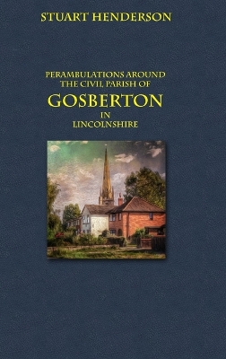 Book cover for Perambulations Around Gosberton Parish