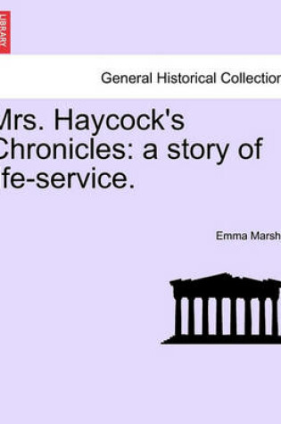 Cover of Mrs. Haycock's Chronicles