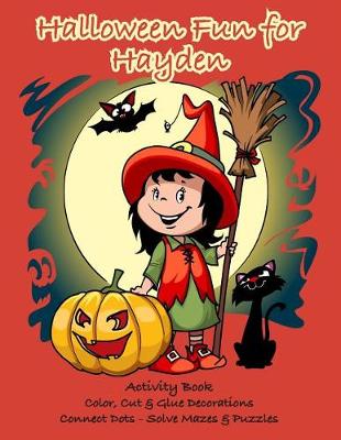 Book cover for Halloween Fun for Hayden Activity Book