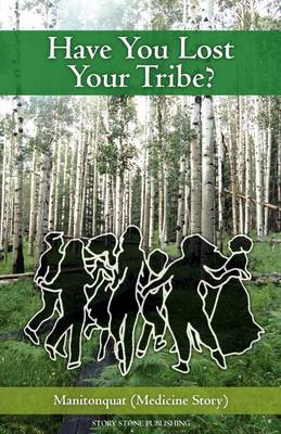 Book cover for Have You Lost Your Tribe?