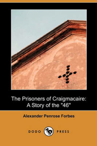 Cover of The Prisoners of Craigmacaire