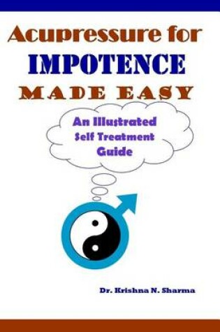 Cover of Acupressure for Impotence Made Easy