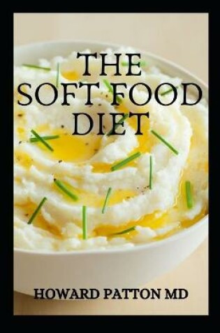 Cover of The Soft Food Diet