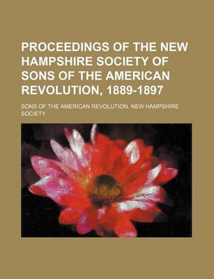 Book cover for Proceedings of the New Hampshire Society of Sons of the American Revolution, 1889-1897