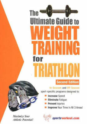 Book cover for Ultimate Guide to Weight Training for Triathlon, 2nd Edition