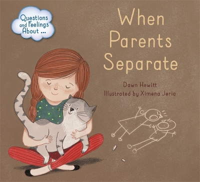 Cover of Questions and Feelings About: When parents separate