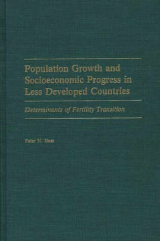 Cover of Population Growth and Socioeconomic Progress in Less Developed Countries