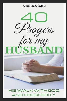 Book cover for 40 Prayers for my Husband