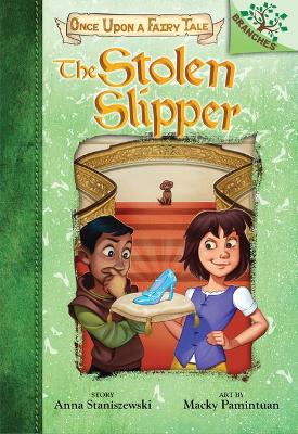 Cover of The Stolen Slipper: A Branches Book (Once Upon a Fairy Tale #2)