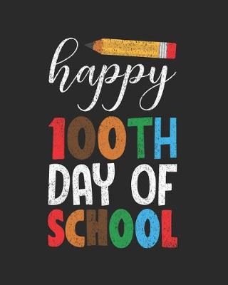 Book cover for Happy 100th Day Of School
