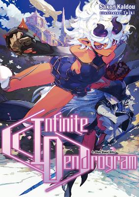 Infinite Dendrogram (Light Novel): Infinite Dendrogram: Volume 19  (Paperback) 