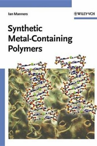 Cover of Synthetic Metal-Containing Polymers