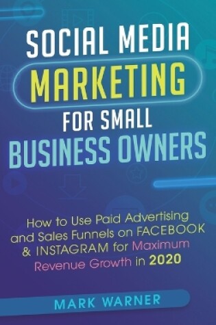 Cover of Social Media Marketing for Small Business Owners
