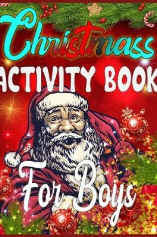 Cover of Christmass Activity Book For Boys