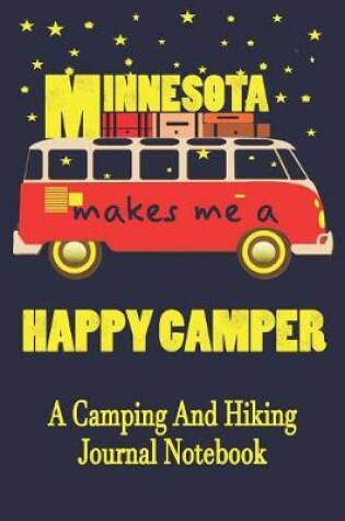 Cover of Minnesota Makes Me A Happy Camper