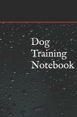 Cover of Dog Training Notebook