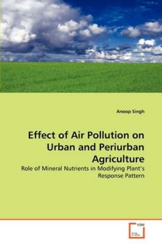 Cover of Effect of Air Pollution on Urban and Periurban Agriculture