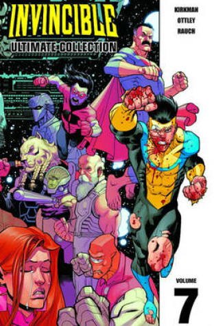Cover of Invincible: The Ultimate Collection Volume 7