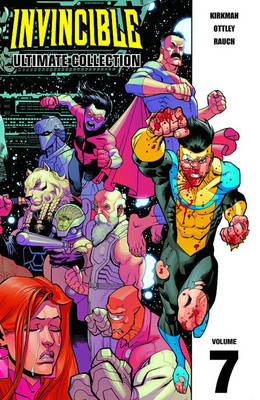 Book cover for Invincible: The Ultimate Collection Volume 7